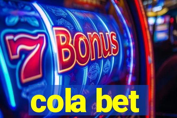 cola bet